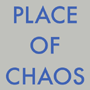 Place of Chaos