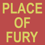 Place of Fury