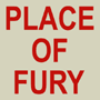 Place of Fury