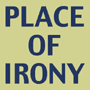 Place of Irony